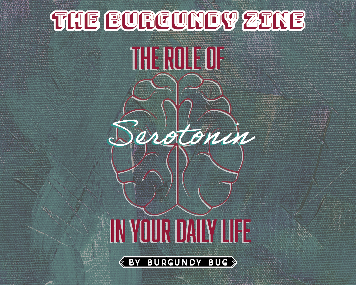 The Role of Serotonin in Your Daily Life